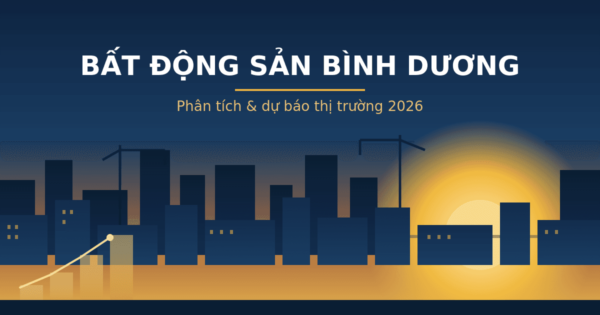 Ảnh minh họa bài viết: Thị trường bất động sản 2026: Bình Dương nổi lên như tâm điểm tăng trưởng mới (Thị trường - Thủ Dầu Một, TP.HCM)